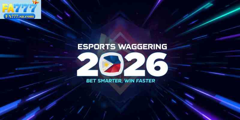 Esports Wagering Philippines 2026: Bet Smarter, Win Faster