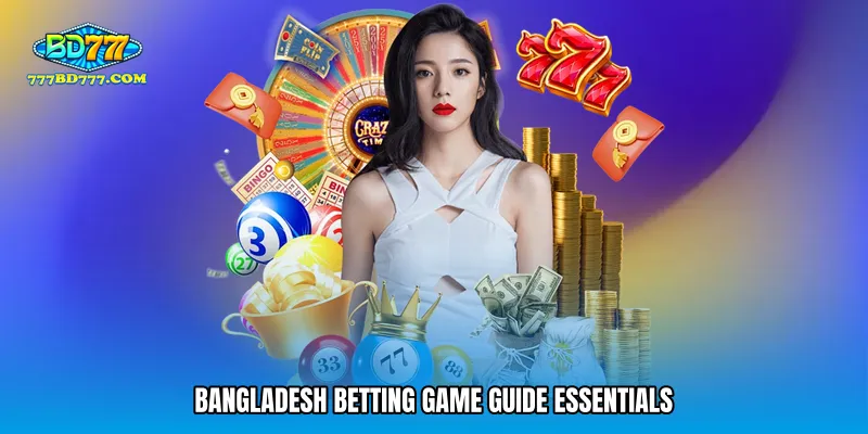 Bangladesh betting game guide essentials