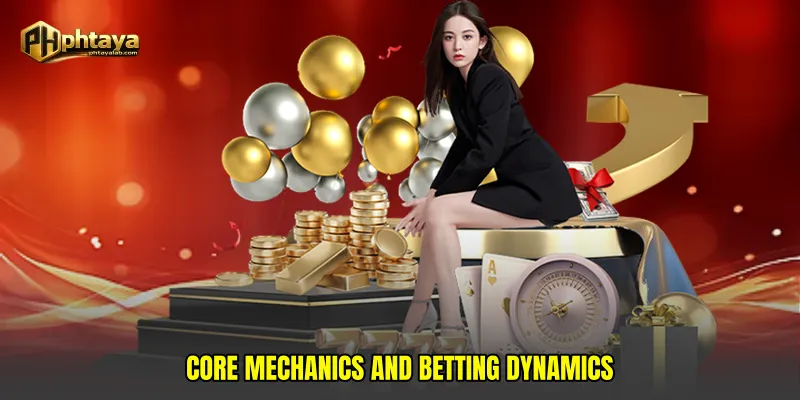 Core mechanics and betting dynamics